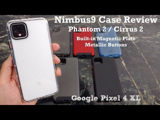 Nimbus9 Phantom 2 Case Review Google Pixel 4 XL - Jabber Tech